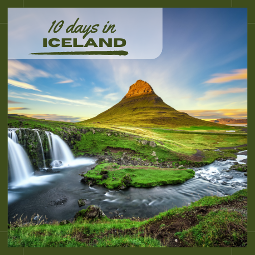 Iceland Itinerary 10 Days – Visit Glaciers, Black Sand Beaches and More!